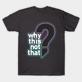 The BIG Question T-Shirt